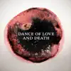The Highs & Lows - Dance of Love and Death - Single